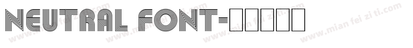 neutral font字体转换